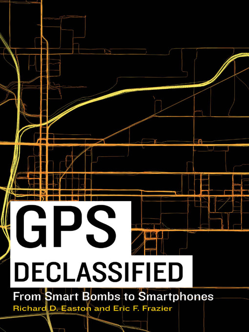 Title details for GPS Declassified by Richard D. Easton - Wait list